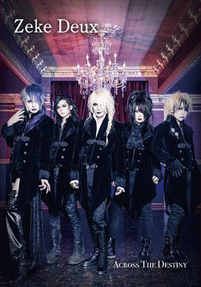 Zeke Deux : Across the Destiny